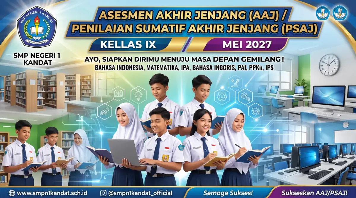 Penilaian sumatif Akhir Jenjang (PSAJ) Kelas IX